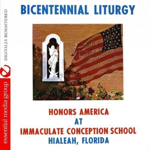 Immaculate Conception School Choir - Bicentennial Liturgy Honors America   - COMPACT DISCS [CD] price history on PriceWatchPro