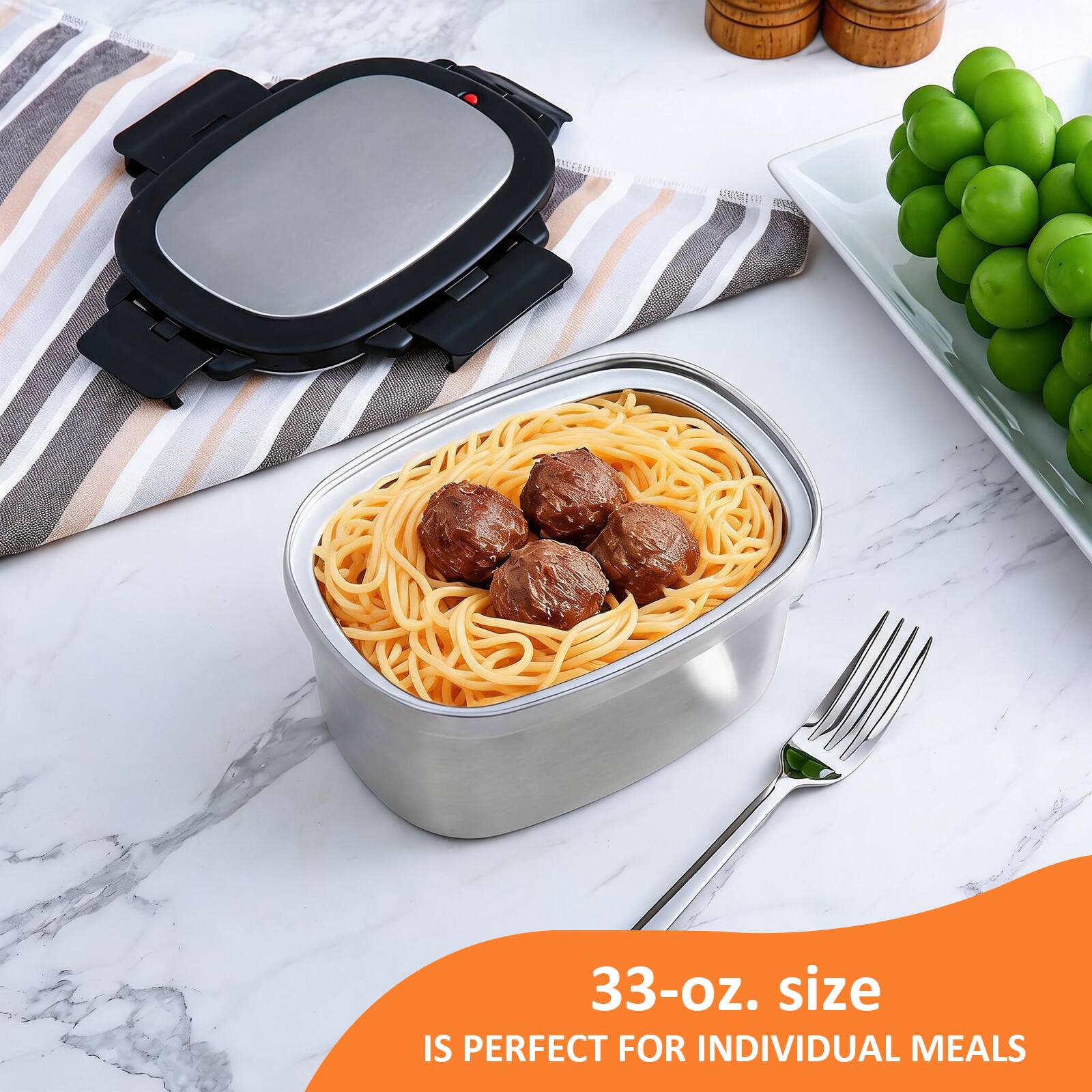 33-oz. size IS PERFECT FOR INDIVIDUAL MEALS