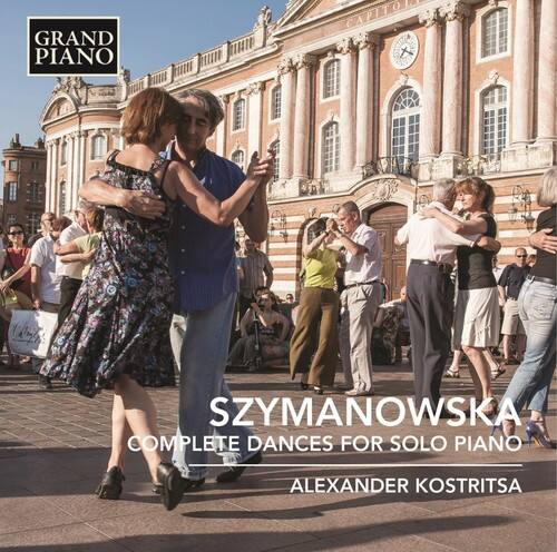 Szymanowska / Kostritsa,Alex - Szymanowska: Complete Dances for Solo Piano   - COMPACT DISCS [CD]