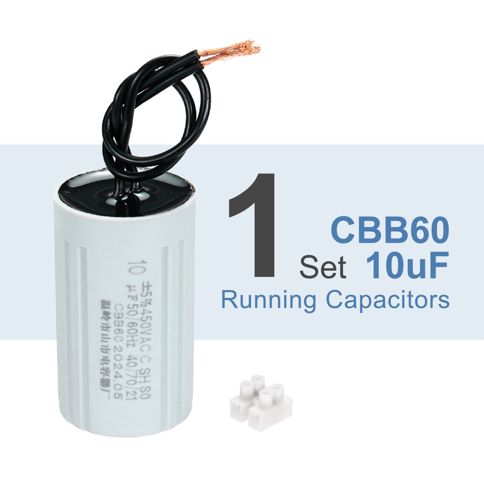 1 CBB60 Set 10uF Running Capacitors  
5% CBB60 F50/60Hz 5% 450VAC  
2024.05 40/70/21 40 21 SHSO C