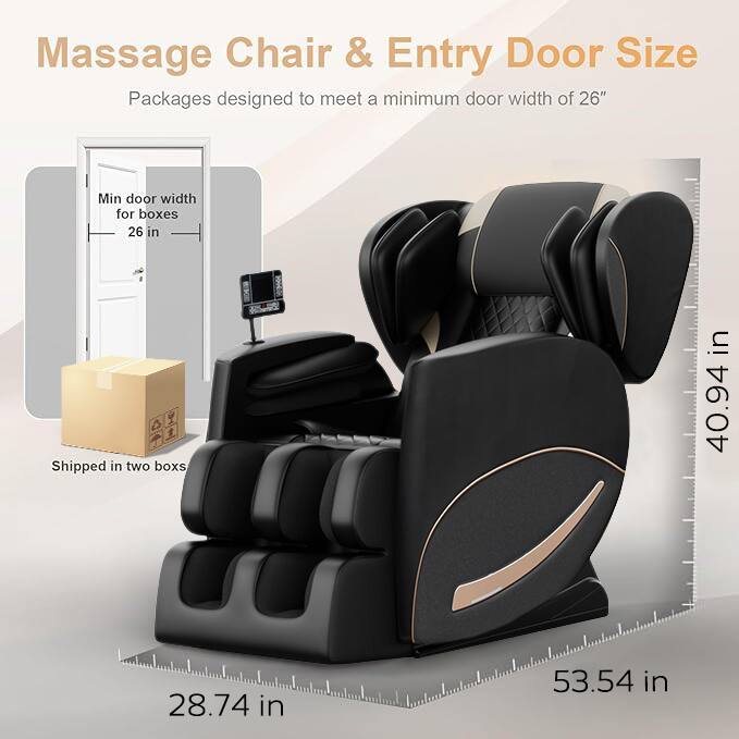 Massage Chair & Entry Door Size

Packages designed to meet a minimum door width of 26"

Min door width for boxes 26 in

Shipped in two boxes

40.94 in

28.74 in

53.54 in