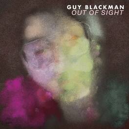 Guy Blackman - Out of Sight - VINYL LP