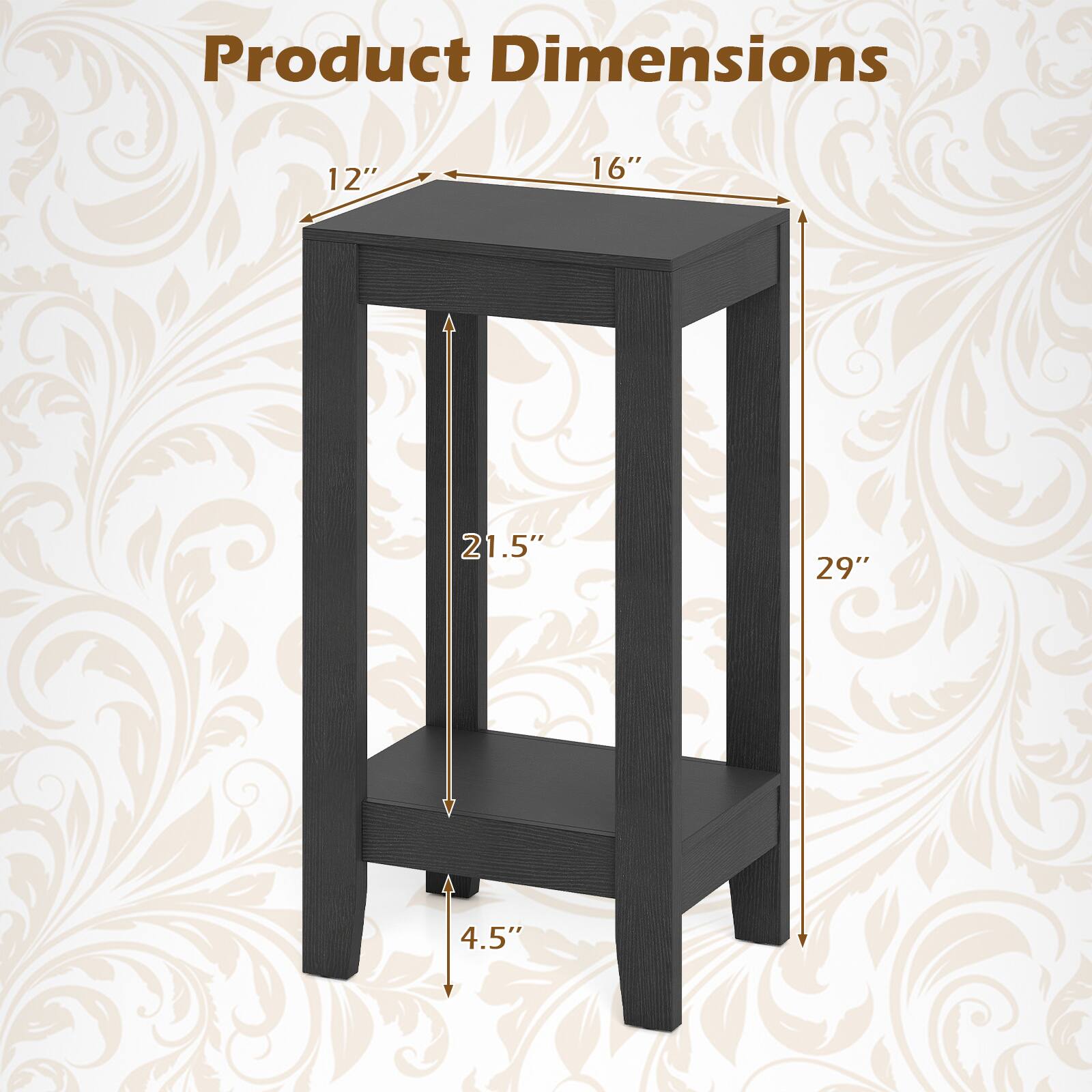 Product Dimensions: 12" x 16" x 21.5" x 29" x 4.5"