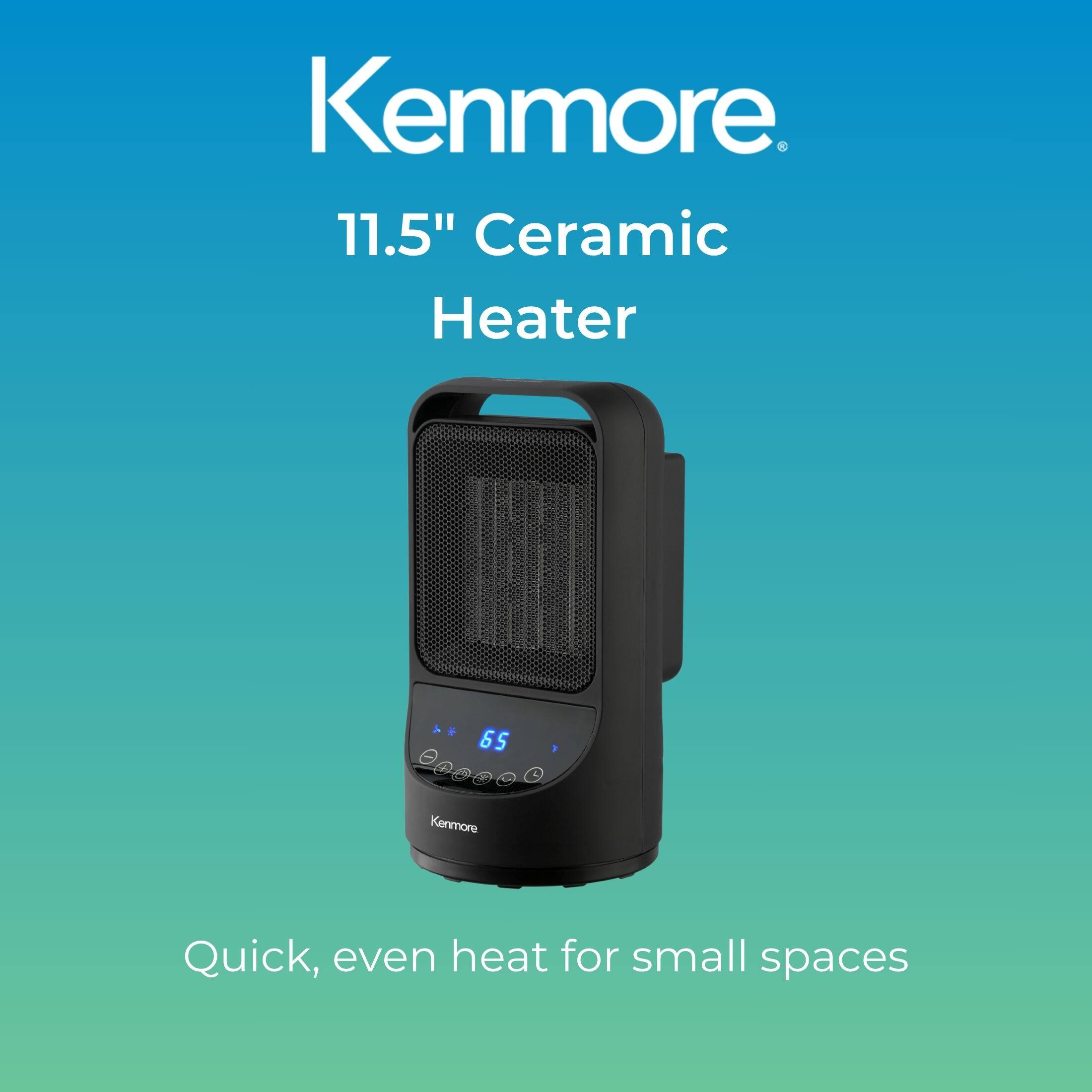 Kenmore  
11.5" Ceramic Heater  
Quick, even heat for small spaces