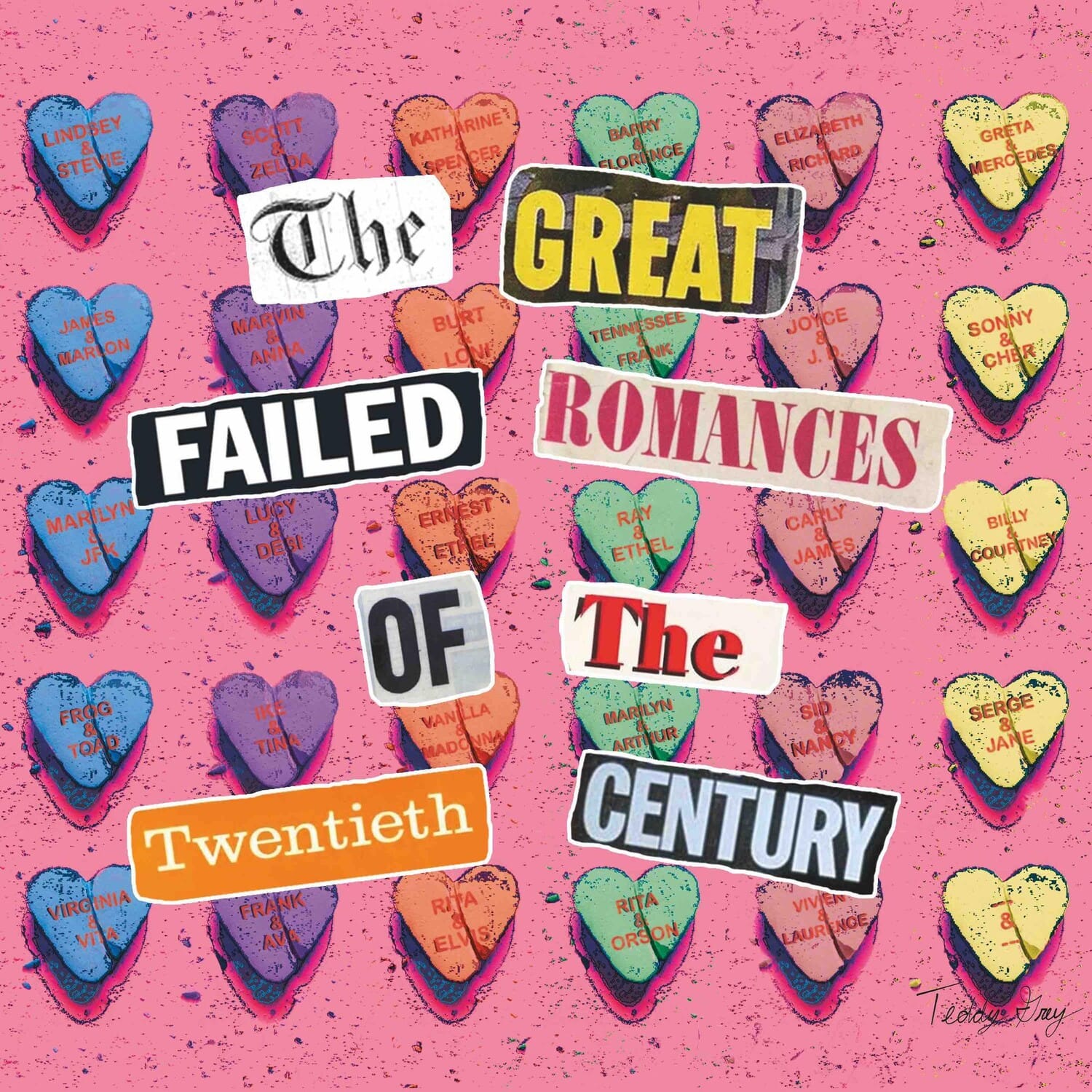 Teddy Grey - The Great Failed Romances Of The Twentieth Century  - COMPACT DISCS