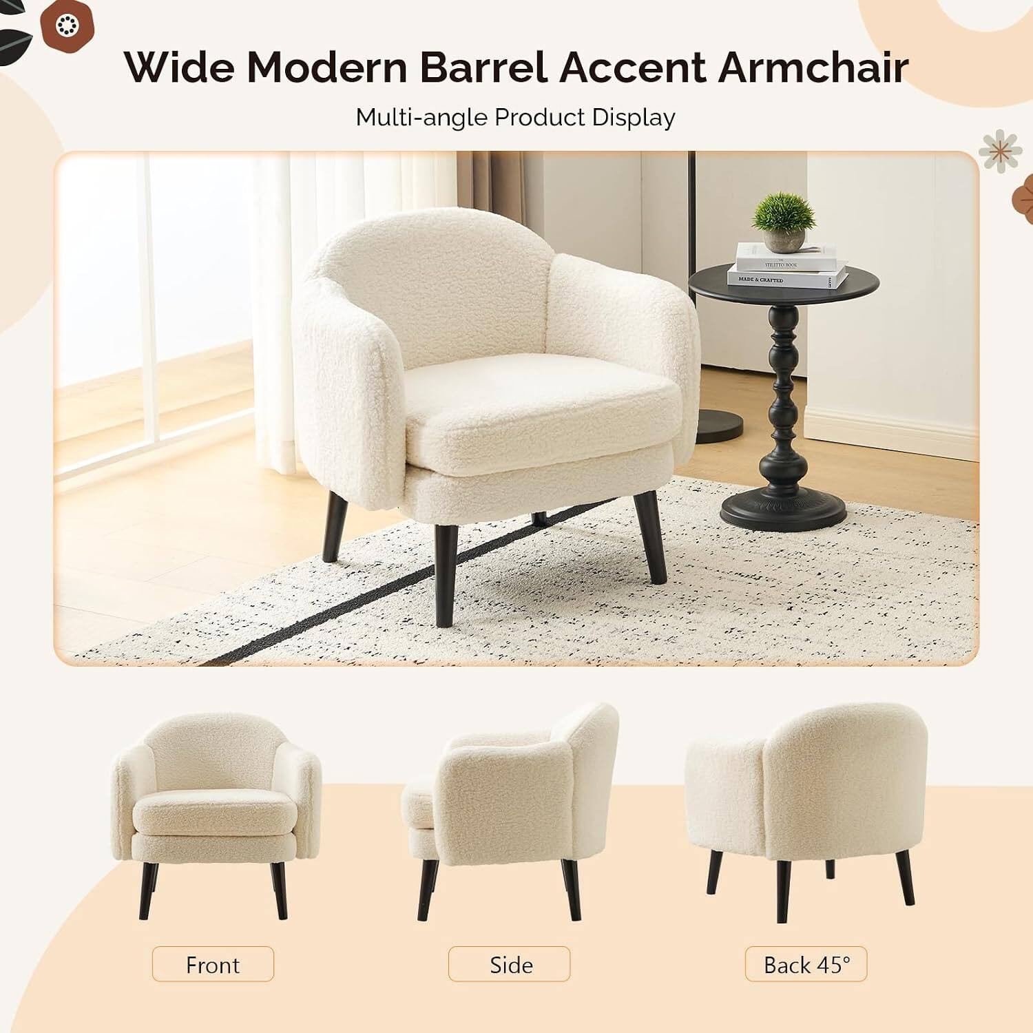 Wide Modern Barrel Accent Armchair  
Multi-angle Product Display  

Front  
Side  
Back 45°