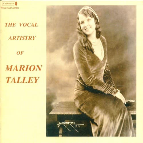 Marion Talley - Vocal Artistry of Marion Talley  - COMPACT DISCS