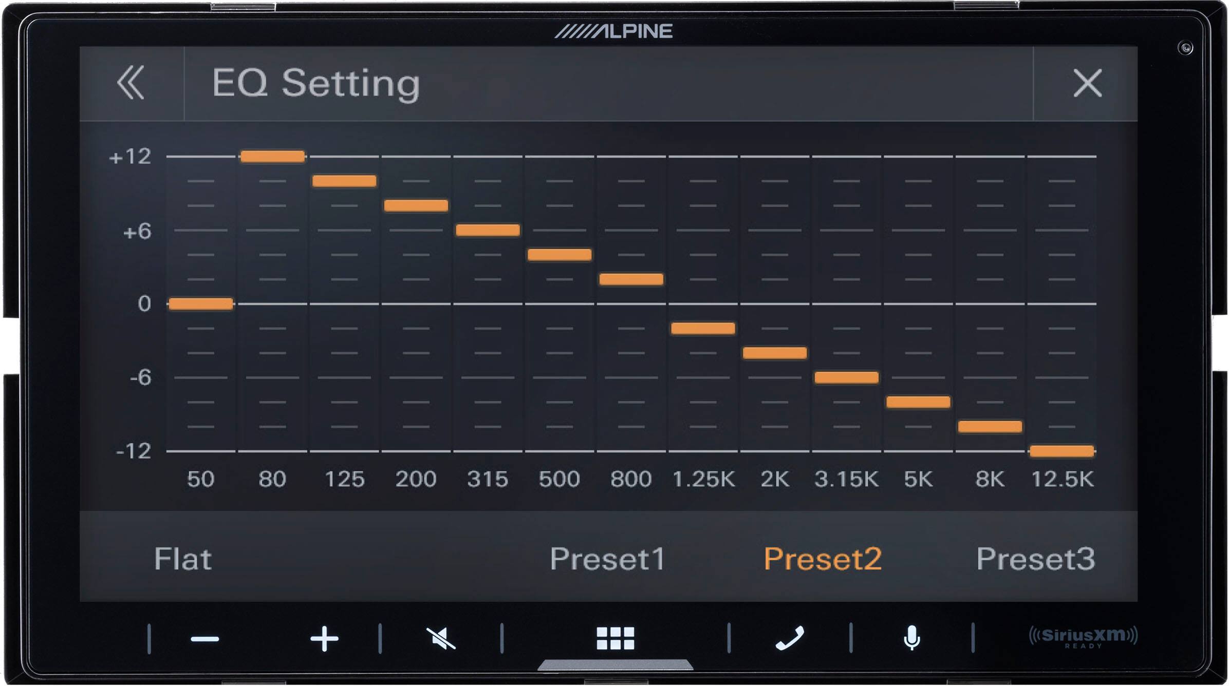 EQ Setting  
LPINE  
+12 +6 0 -6 -12  
50 80 125 200 315 500 800 1.25K 2K 3.15K 5K 8K 12.5K  
Flat Preset1 Preset2 Preset3  
Siriusxm READY