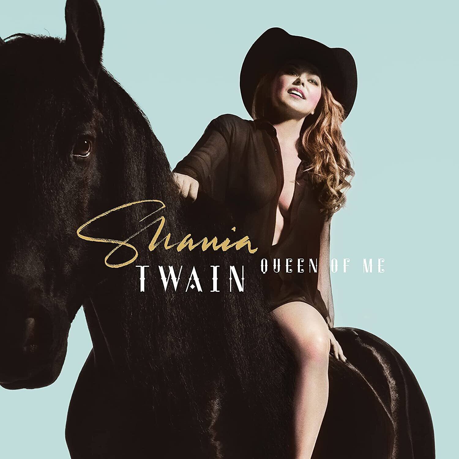 Shania Twain  
Queen of Me