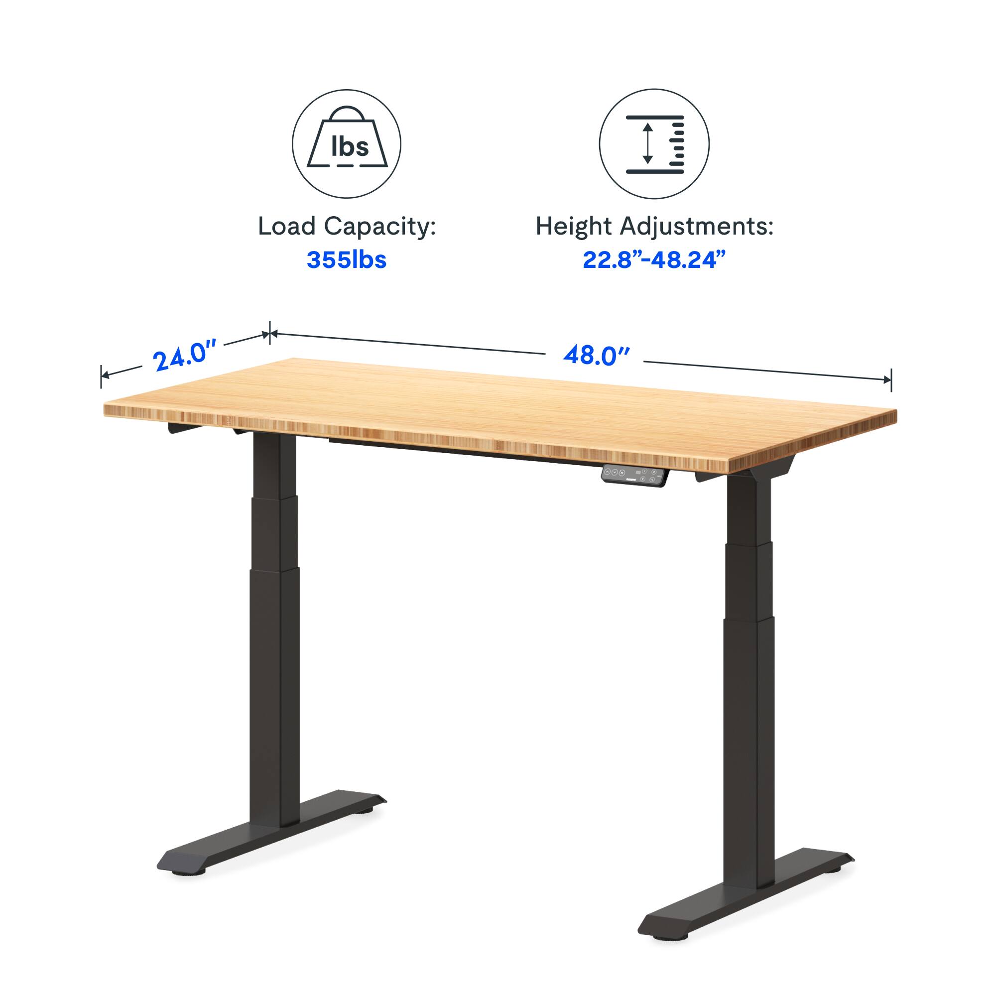 Load Capacity: 355lbs  
Height Adjustments: 22.8"-48.24"  
Width: 48.0"  
Depth: 24.0"