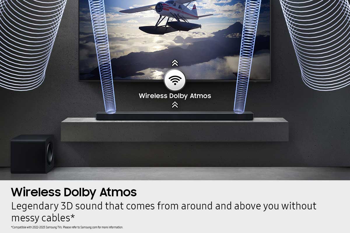 Wireless Dolby Atmos: Legendary 3D sound that comes from around and above you without messy cables. Compatible with 2022-2025 Samsung TVs. Please refer to Samsung.com for more information.