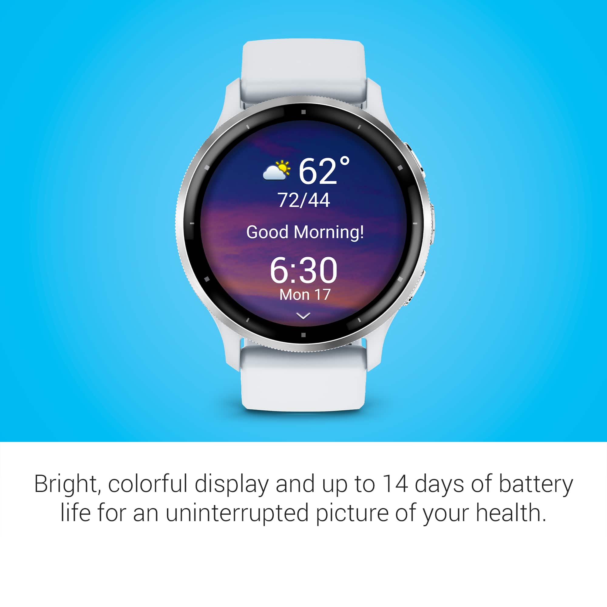 The text on the image reads: "Good Morning! 6:30 Mon 17 Bright, colorful display and up to 14 days of battery life for an uninterrupted picture of your health."