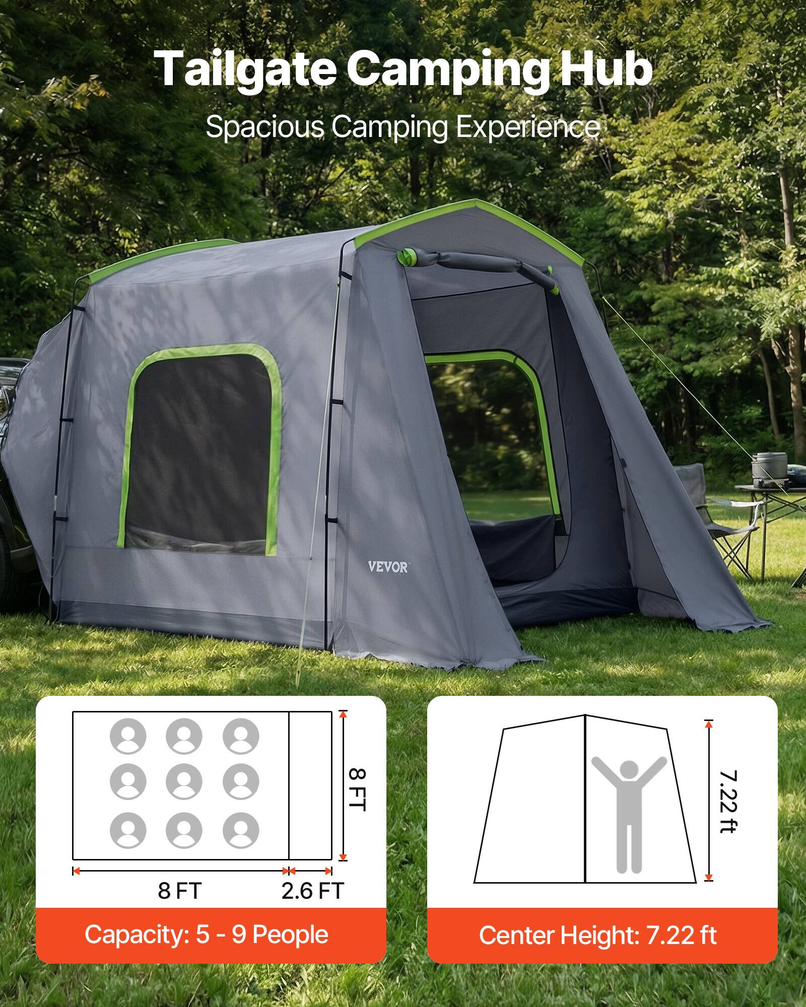 Tailgate Camping Hub  
Spacious Camping Experience  

VEVOR  

Capacity: 5 - 9 People  
Center Height: 7.22 ft