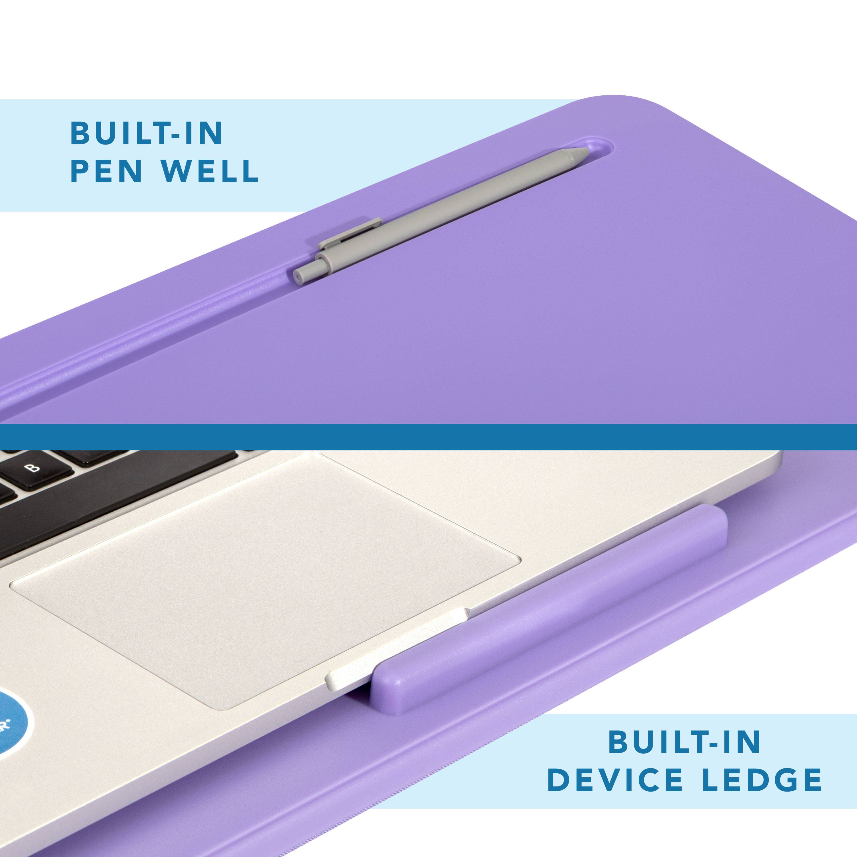 BUILT-IN PEN WELL  
BUILT-IN DEVICE LEDGE