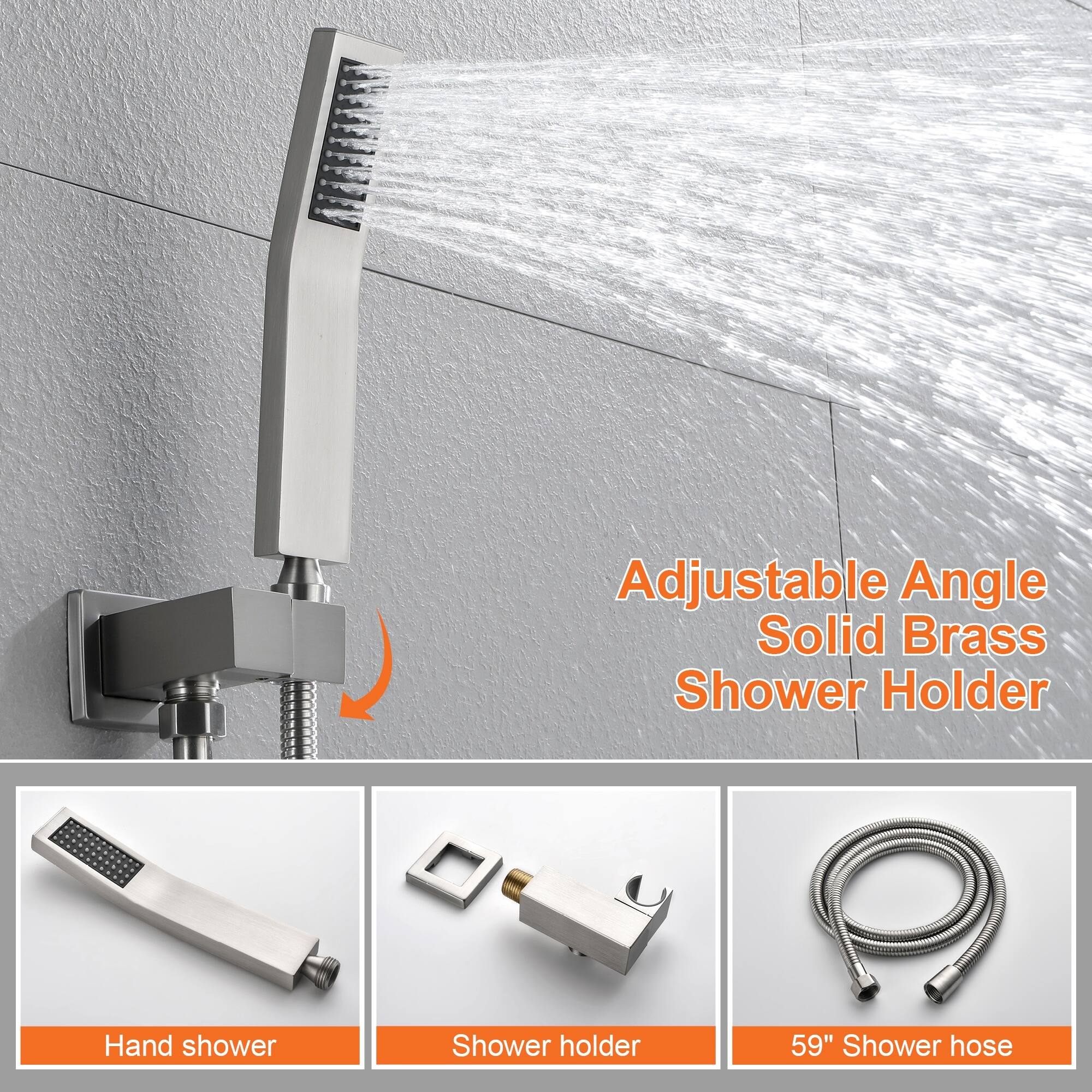 Adjustable Angle Solid Brass Shower Holder  
Hand shower  
Shower holder  
59" Shower hose