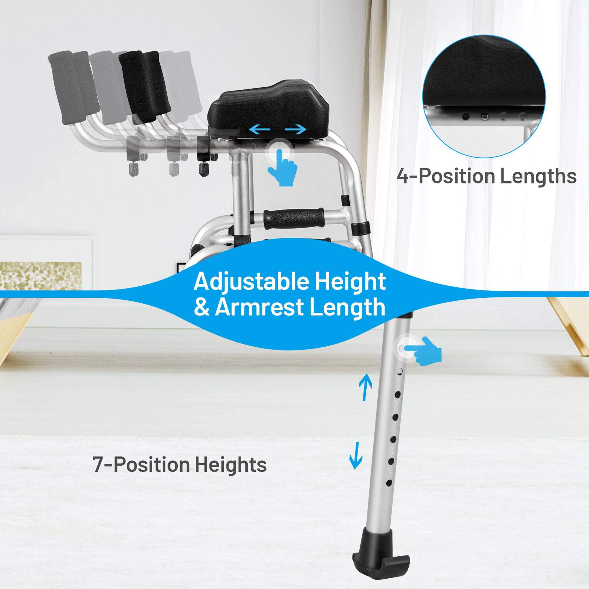 4-Position Lengths  
Adjustable Height & Armrest Length  
7-Position Heights
