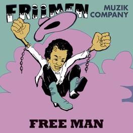 Friimen Muzik Company - Free Man - VINYL LP