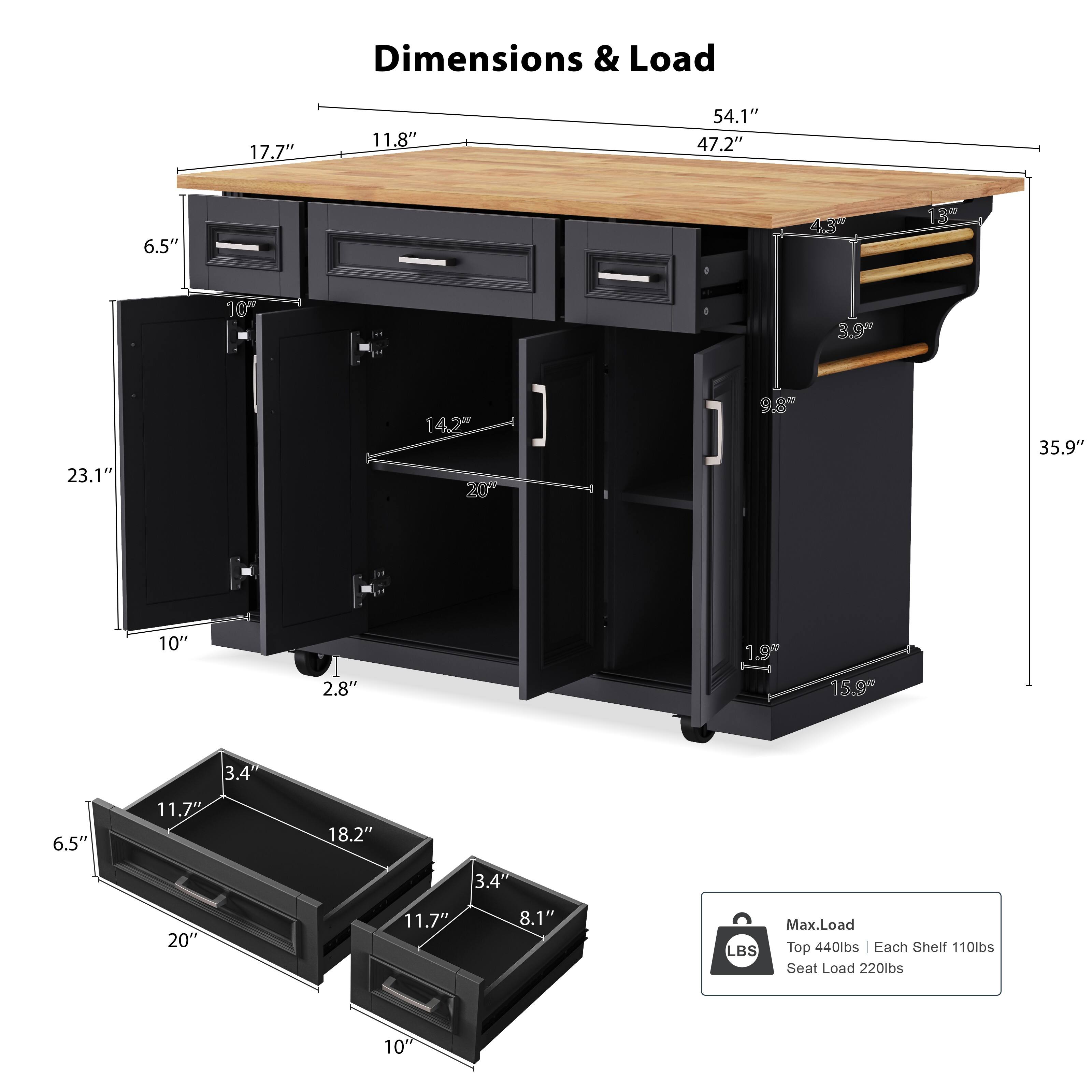 Dimensions & Load

- 17.7"
- 11.8"
- 54.1"
- 47.2"
- 6.5"
- 43"
- 13"
- 10"
- 3.9"
- 23.1"
- 14.2"
- 20"
- 9.8"
- 35.9"
- 10"
- 2.8"
- 1.9"
- 15.9"
- 3.4"
- 6.5"
- 11.7"
- 18.2"
- 3.4"
- 20"
- 11.7"
- 8.1"

Max. Load
- Top: 440 lbs
- Each Shelf: 110 lbs
- Seat Load: 220 lbs