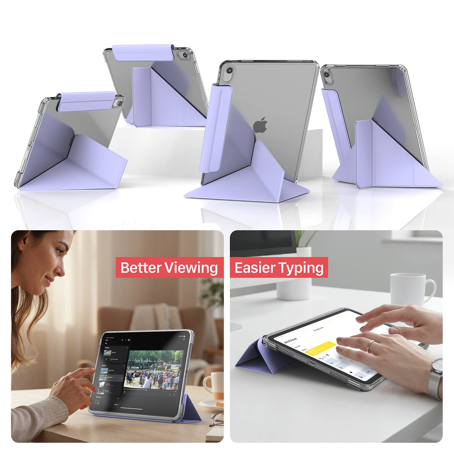 Better Viewing  
Easier Typing