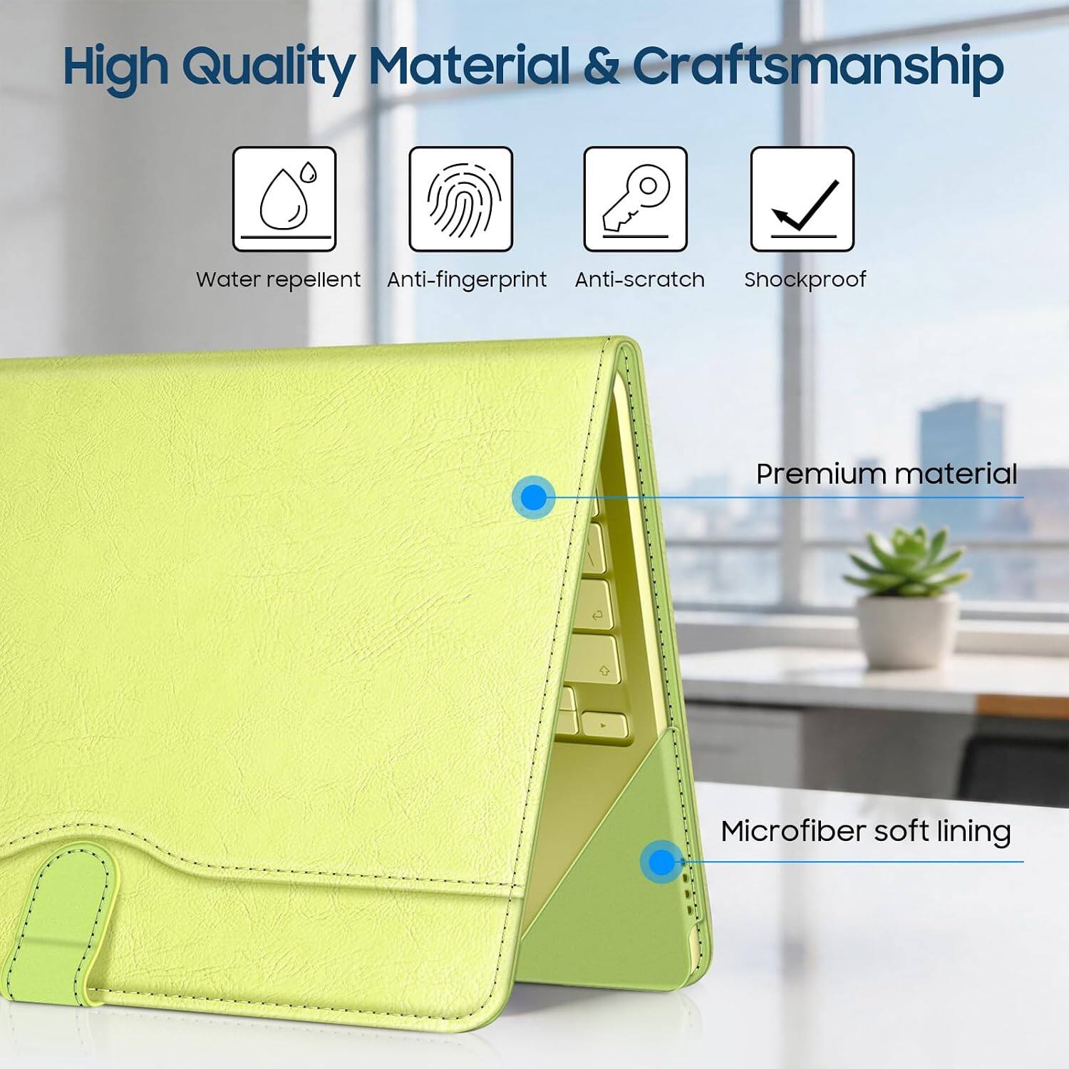 High Quality Material & Craftsmanship

- Water repellent
- Anti-fingerprint
- Anti-scratch
- Shockproof

Premium material

Microfiber soft lining