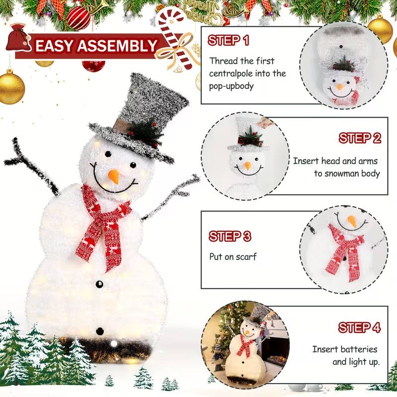 EASY ASSEMBLY

STEP 1
Thread the first central pole into the pop-up body

STEP 2
Insert head and arms to snowman body

STEP 3
Put on scarf

STEP 4
Insert batteries and light up.