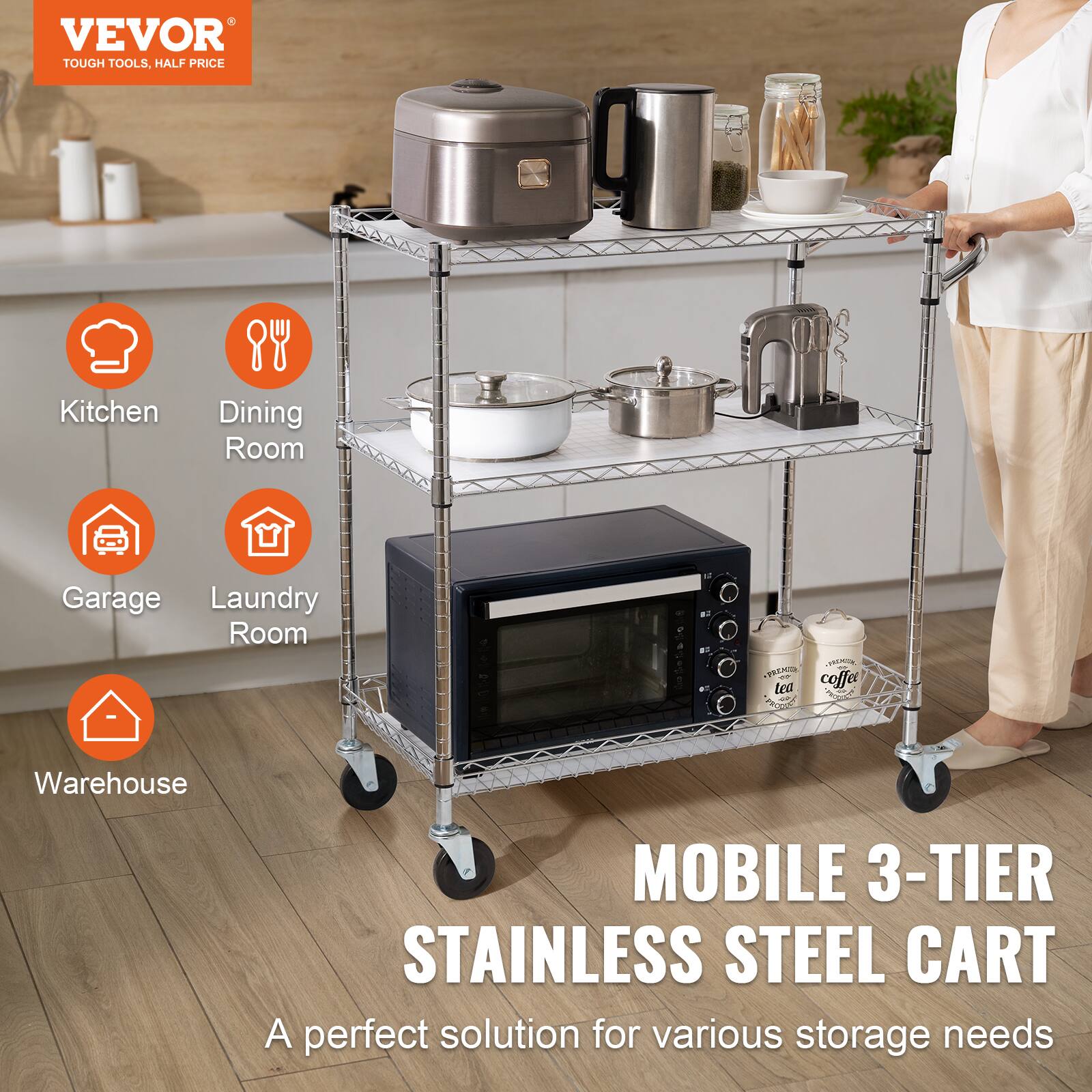VEVOR TOUGH TOOLS. HALF PRICE MOBILE 3-TIER STAINLESS STEEL CART A perfect solution for various storage needs Kitchen Dining Room Garage Laundry Room Warehouse