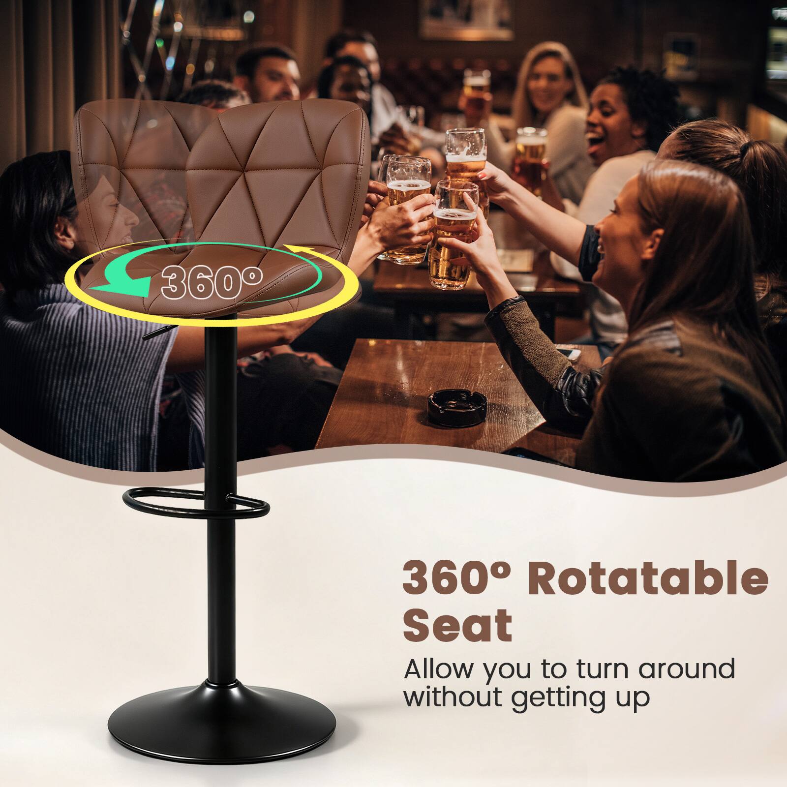 360° Rotatable Seat  
Allow you to turn around without getting up