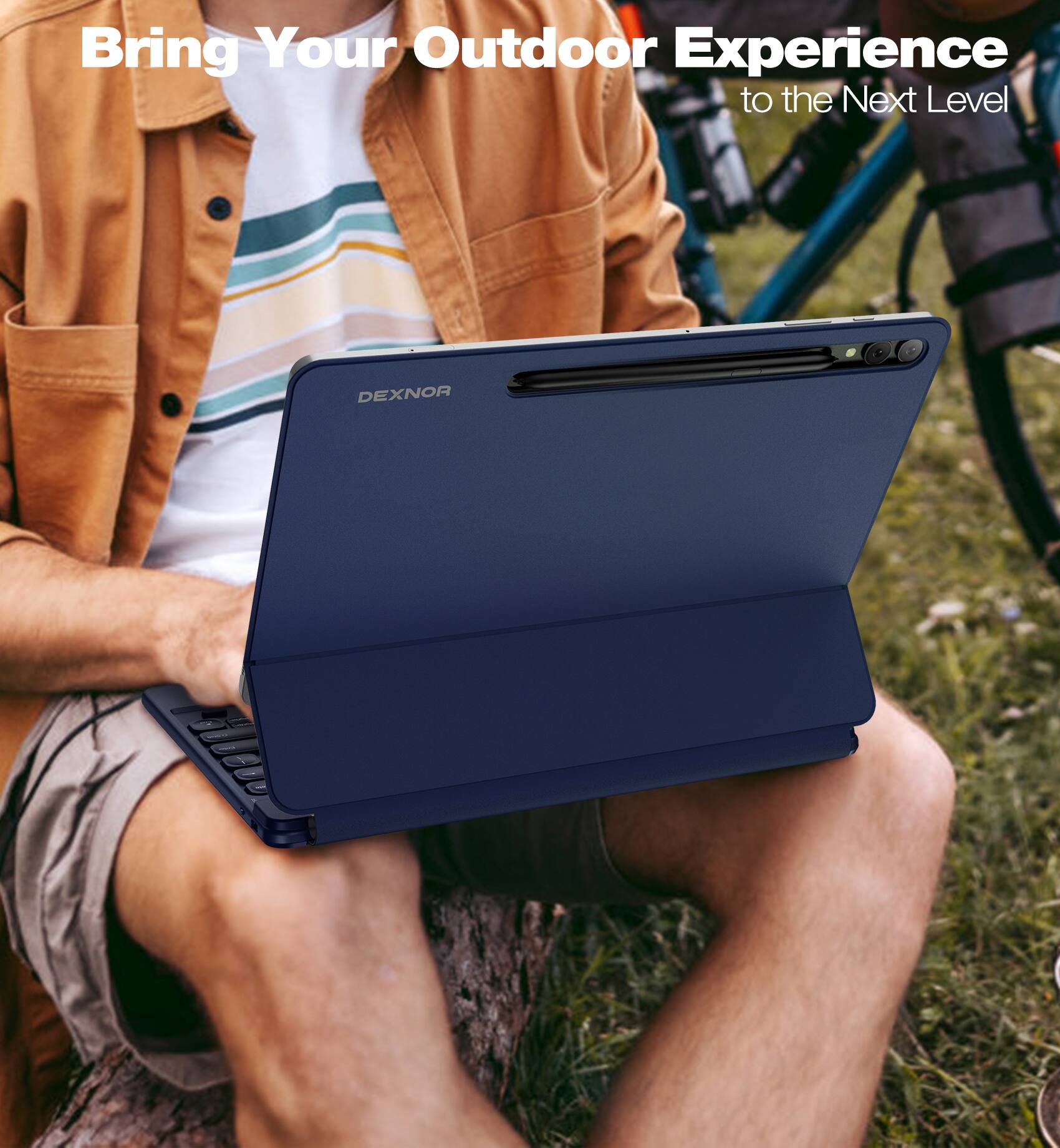Bring Your Outdoor Experience to the Next Level  
DEXNOR