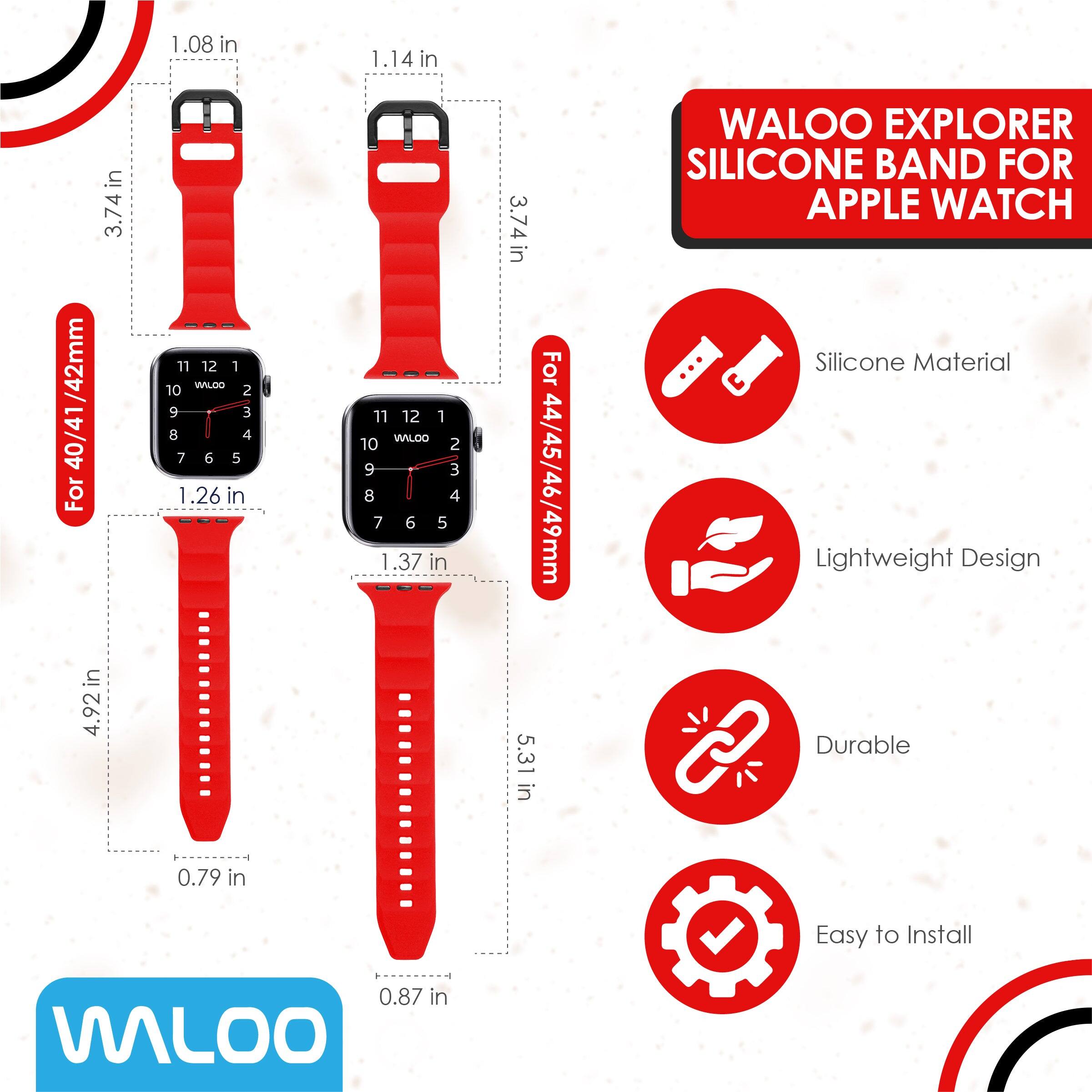 1.08 in  
1.14 in  
3.74 in  
1.26 in  
1.37 in  
4.92 in  
5.31 in  
0.79 in  
0.87 in  

For 40/41/42mm  
For 44/45/46/49mm  

WALOO EXPLORER SILICONE BAND FOR APPLE WATCH  
Silicone Material  
Lightweight Design  
Durable  
Easy to Install