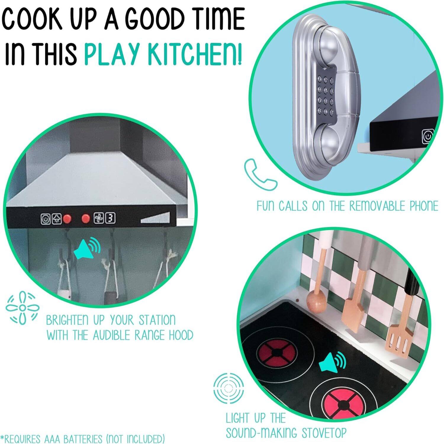 COOK UP A GOOD TIME IN THIS PLAY KITCHEN!

- FUN CALLS ON THE REMOVABLE PHONE
- BRIGHTEN UP YOUR STATION WITH THE AUDIBLE RANGE HOOD
- LIGHT UP THE SOUND-MAKING STOVETOP

*REQUIRES AAA BATTERIES (NOT INCLUDED)