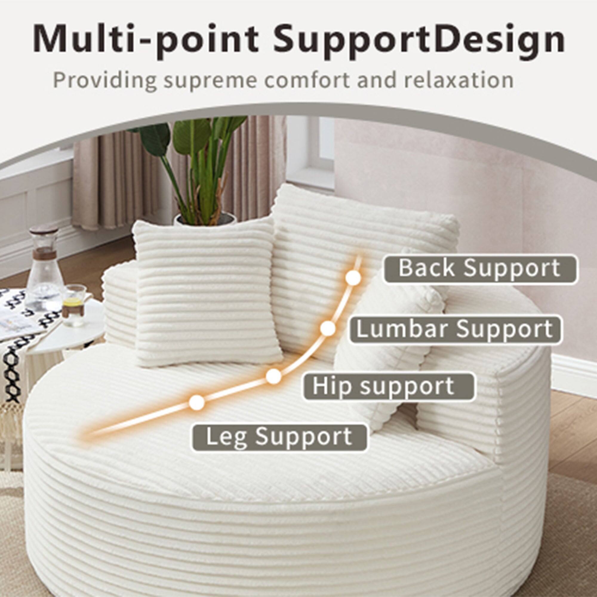 Multi-point Support Design  
Providing supreme comfort and relaxation  

- Back Support  
- Lumbar Support  
- Hip Support  
- Leg Support