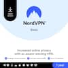 digital version
NordVPN Basic
Increased online privacy with an award-winning VPN.
Change virtual location
Encrypt online traffic
Up to 10 devices
1 year