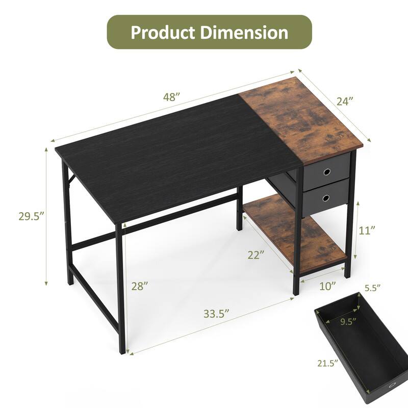 Product Dimension: 48" x 24" x 29.5" x 11" x 22" x 28" x 10" x 5.5" x 33.5" x 9.5" x 21.5"