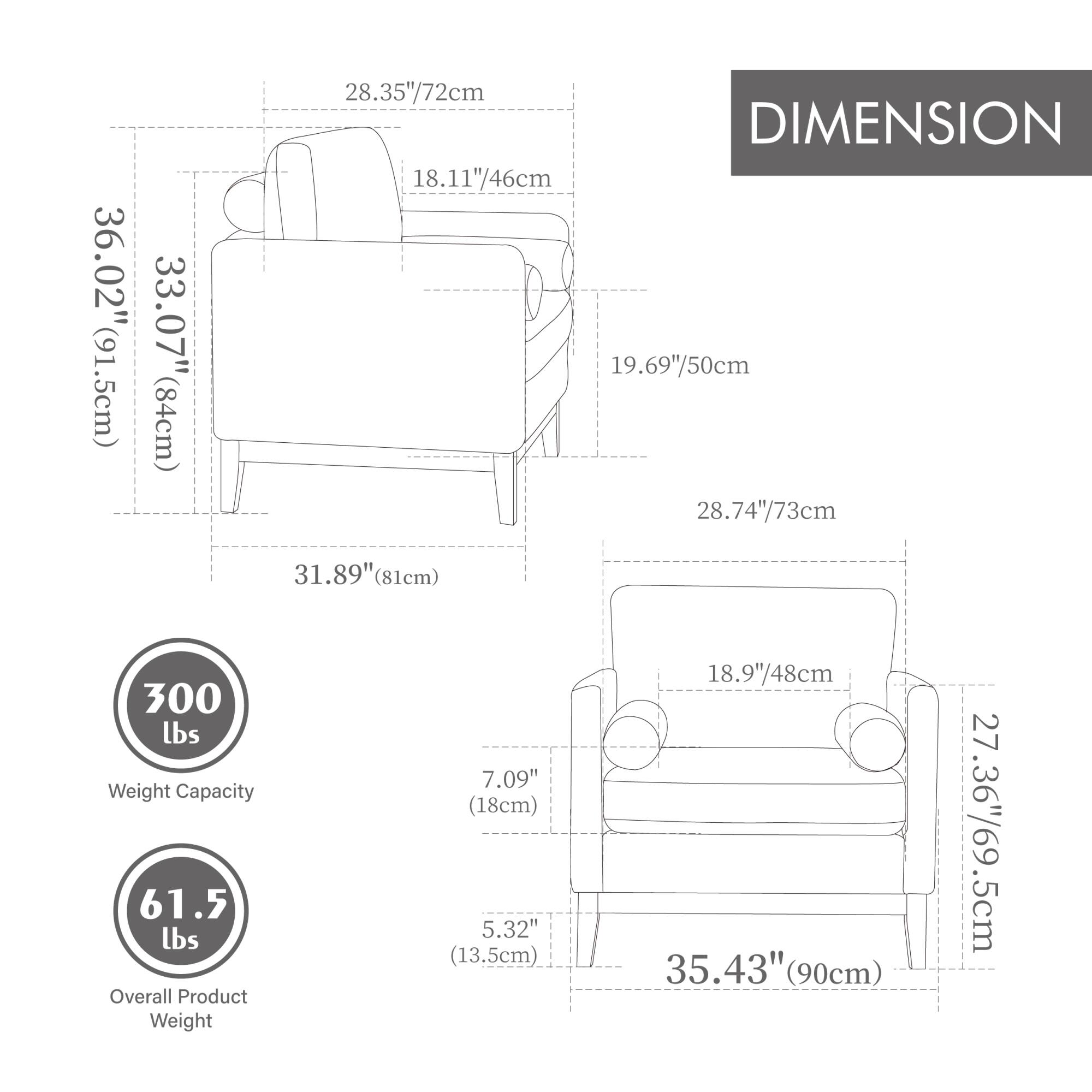 Sure, here is the corrected and grouped text:

**DIMENSION**

- **36.02" (91.5cm)**
- **33.07" (84cm)**
- **28.35" (72cm)**
- **18.11" (46cm)**
- **19.69" (50cm)**
- **28.74" (73cm)**
- **31.89" (81cm)**
- **18.9" (48cm)**
- **35.43" (90cm)**
- **27.36" (69.5cm)**

**Weight Capacity:** 300 lbs

**Overall Product Weight:** 61.5 lbs

- **7.09" (18cm)**
- **5.32" (13.5cm)**