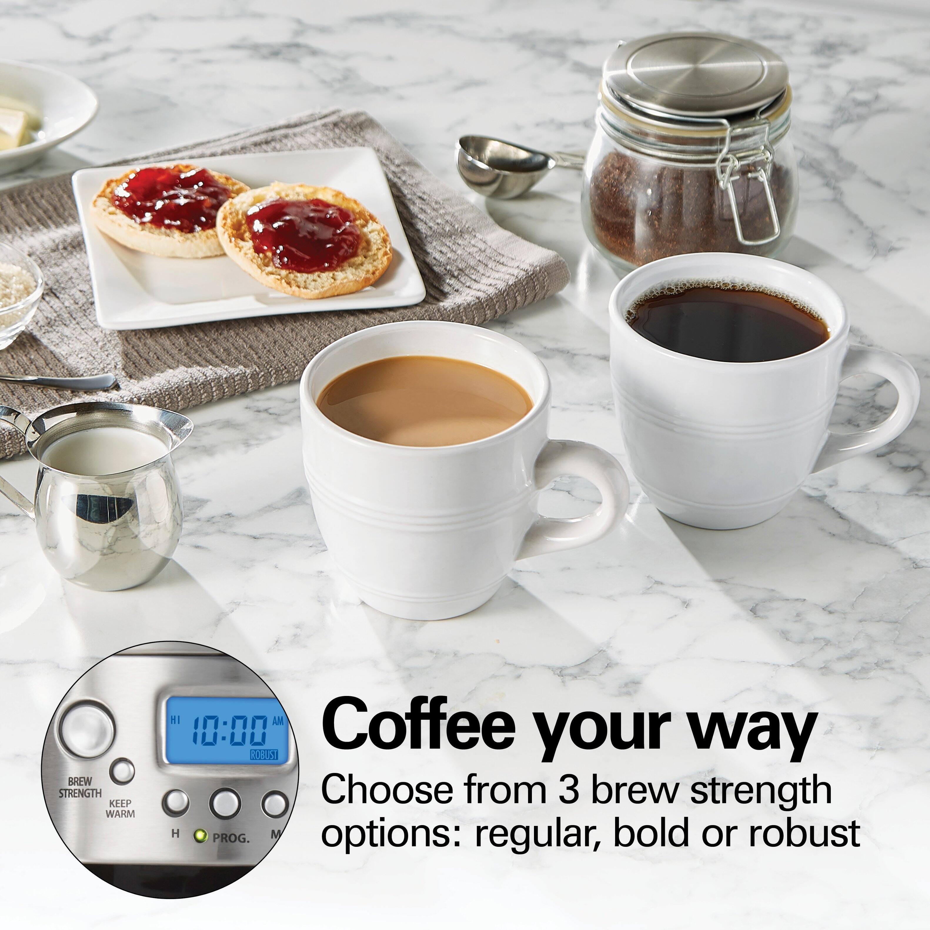 Coffee your way  
Choose from 3 brew strength options: regular, bold or robust