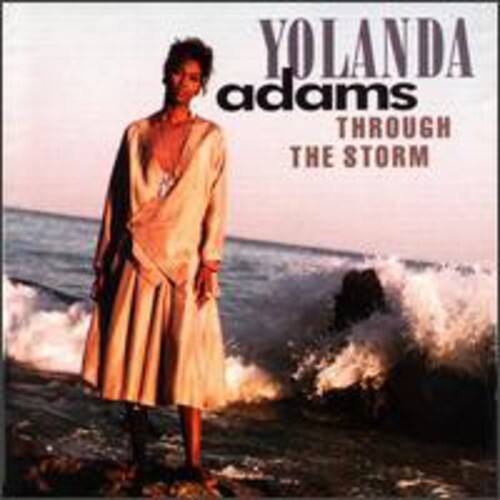 Yolanda Adams  
Through the Storm