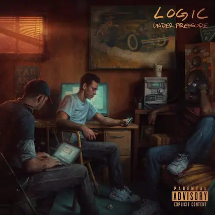 LOGIC
UNDER PRESSURE
PARENTAL ADVISORY
EXPLICIT CONTENT