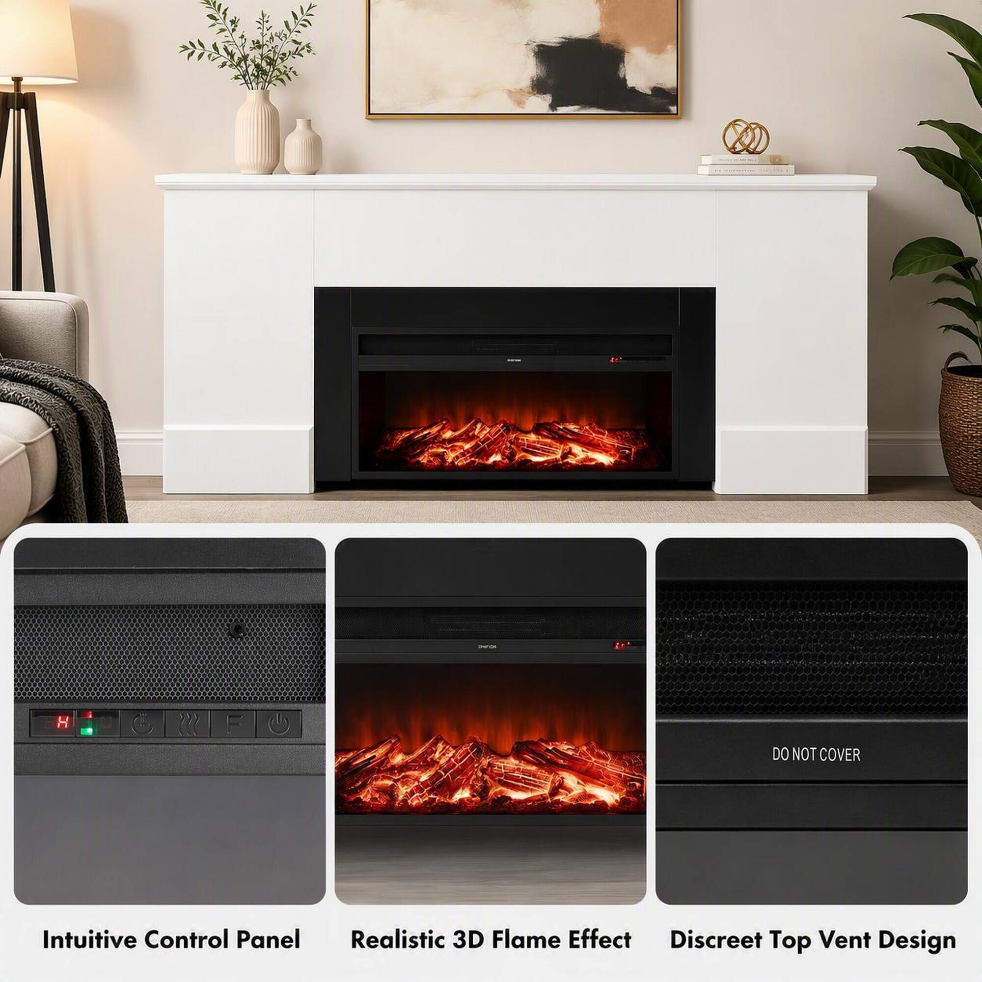 Intuitive Control Panel  
Realistic 3D Flame Effect  
Discreet Top Vent Design