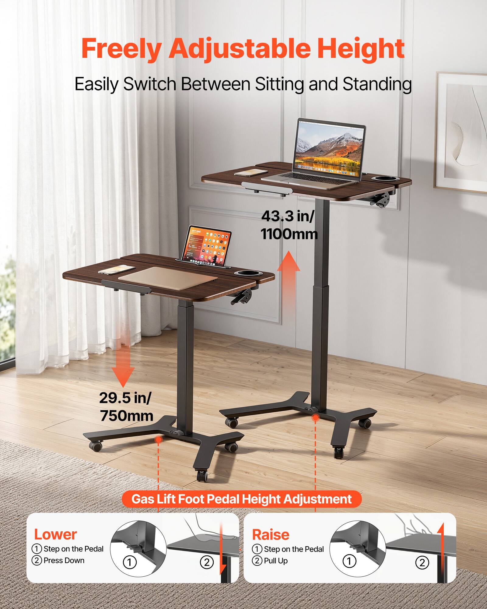 Freely Adjustable Height  
Easily Switch Between Sitting and Standing  

- 43.3 in/ 1100mm  
- 29.5 in/ 750mm  

Gas Lift Foot Pedal Height Adjustment  
Lower  
1. Step on the Pedal  
2. Press Down  

Raise  
1. Step on the Pedal  
2. Pull Up