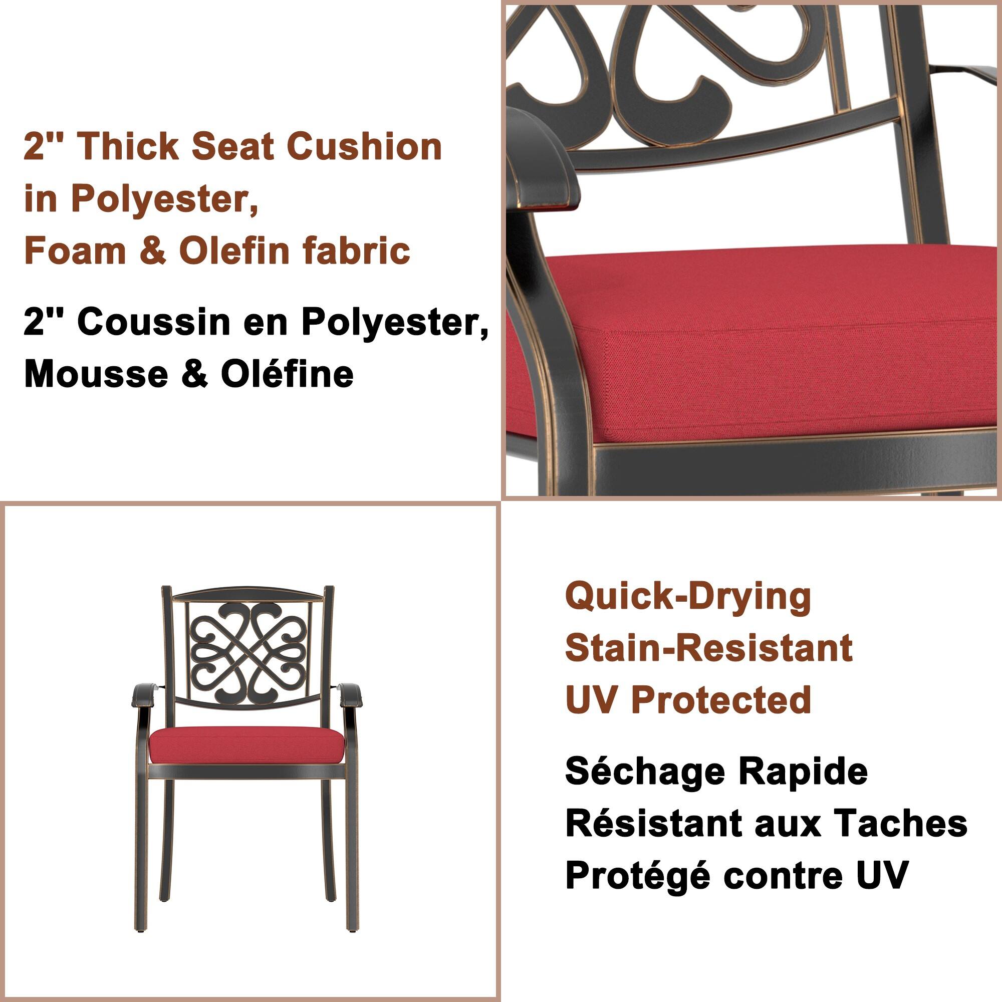 2" Thick Seat Cushion in Polyester, Foam & Olefin fabric  
2" Coussin en Polyester, Mousse & Olefine  

Quick-Drying  
Stain-Resistant  
UV Protected  
Séchage Rapide  
Résistant aux Taches  
Protégé contre UV