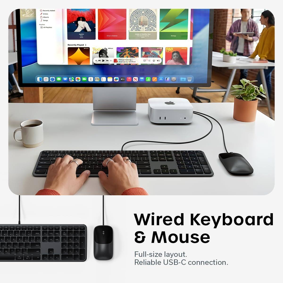 Wired Keyboard & Mouse  
Full-size layout. Reliable USB-C connection.