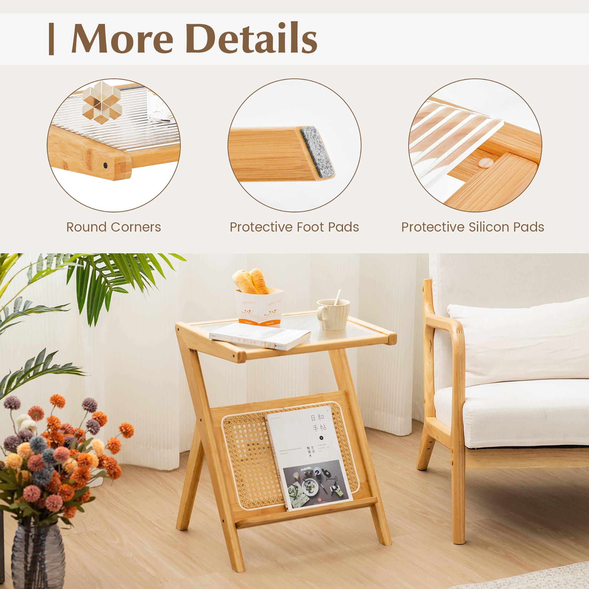 I More Details  
Round Corners  
Protective Foot Pads  
Protective Silicon Pads