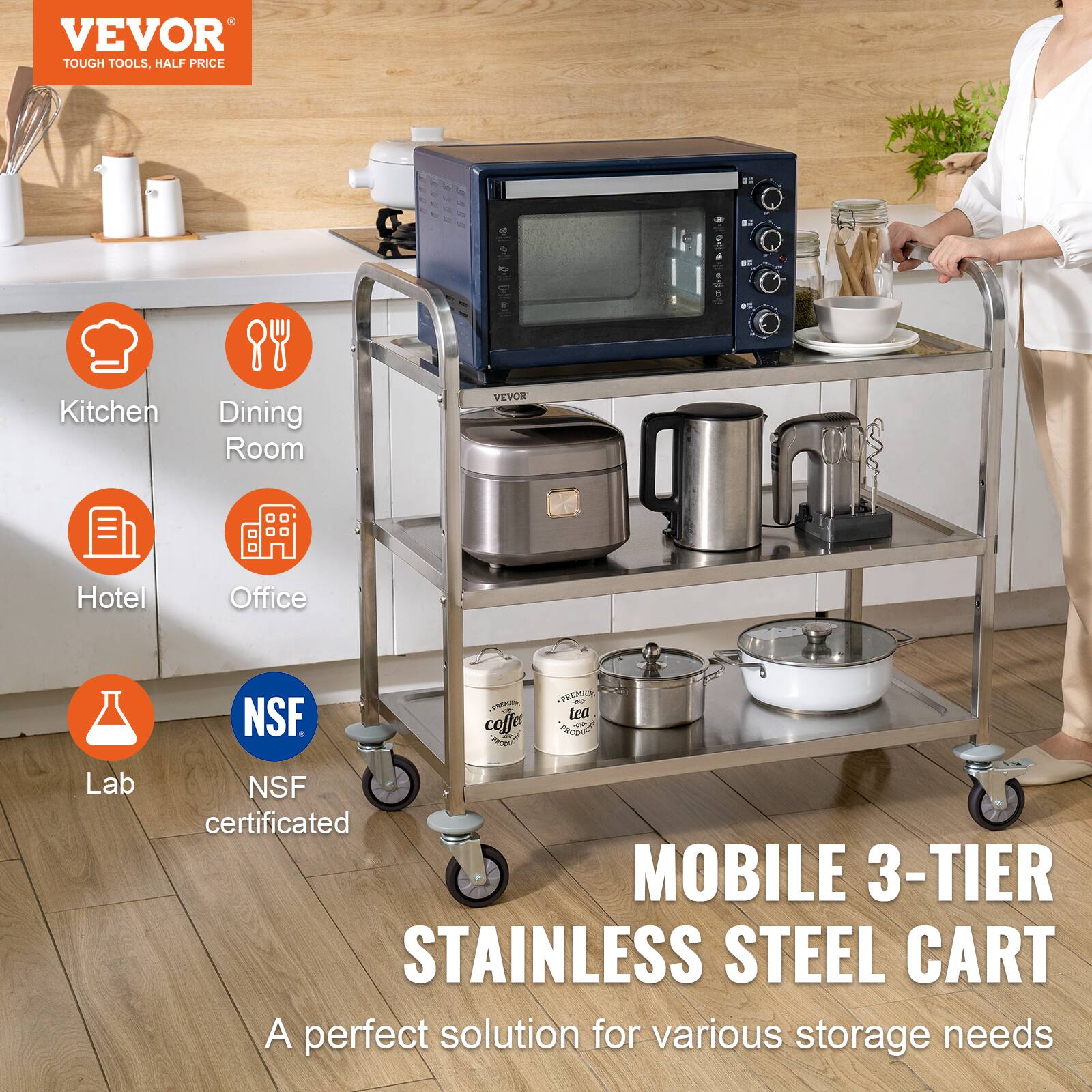 VEVOR TOUGH TOOLS, HALF PRICE
Kitchen
Dining Room
Hotel
Office
Lab
NSF certified
MOBILE 3-TIER STAINLESS STEEL CART
A perfect solution for various storage needs