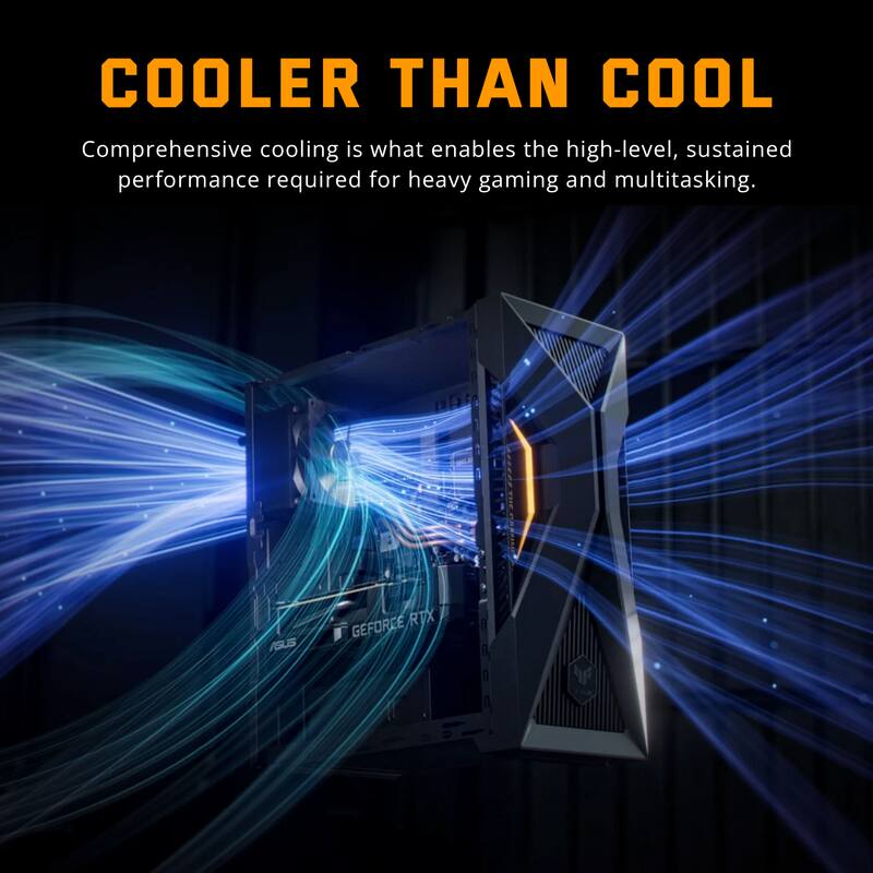 COOLER THAN COOL

Comprehensive cooling is what enables the high-level, sustained performance required for heavy gaming and multitasking.