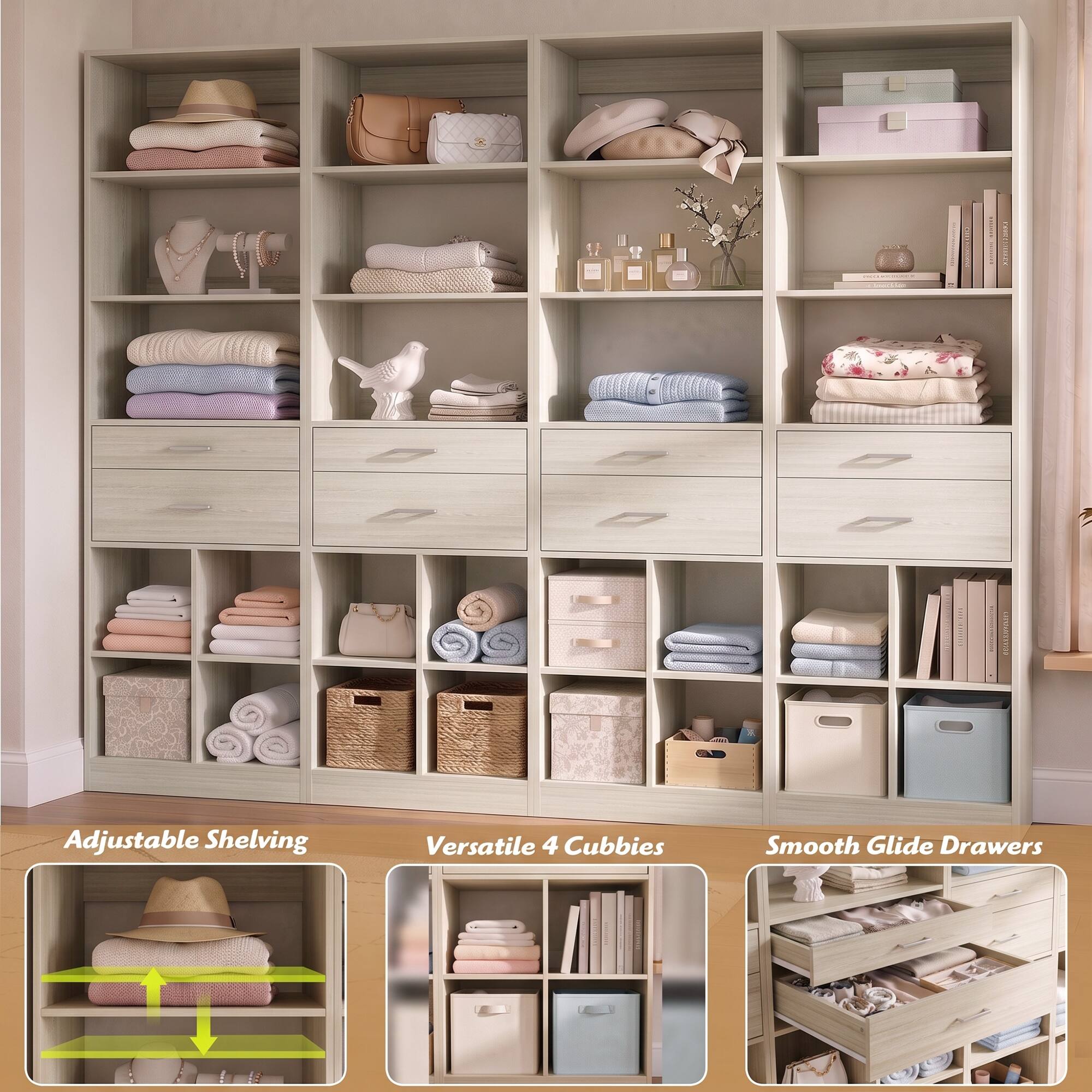 Adjustable Shelving  
Versatile 4 Cubbies  
Smooth Glide Drawers