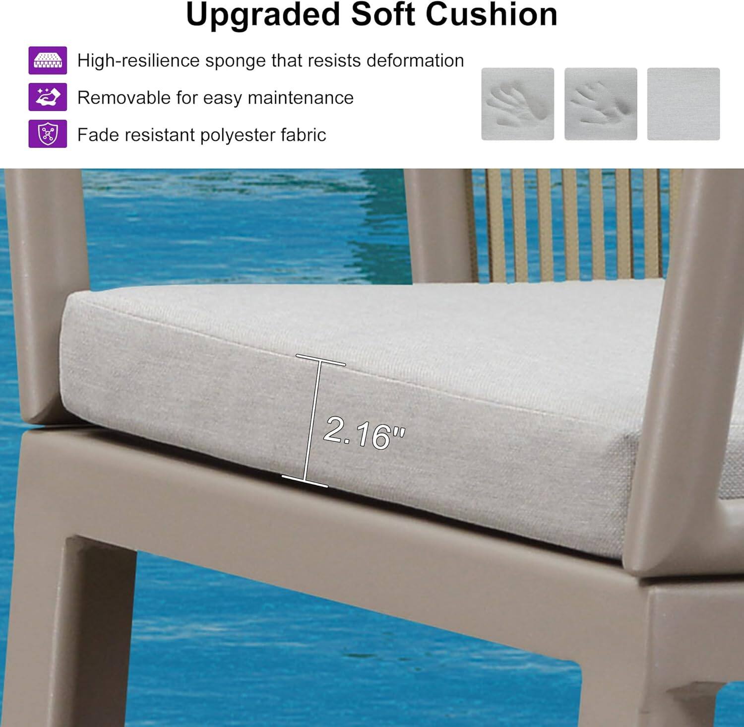 Upgraded Soft Cushion 08888A that resists deformation. High-resilience sponge. Removable for easy maintenance. Fade resistant polyester fabric. 2.16"