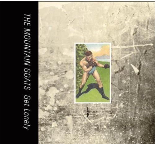 The Mountain Goats - Get Lonely   - VINYL LP price history on PriceWatchPro