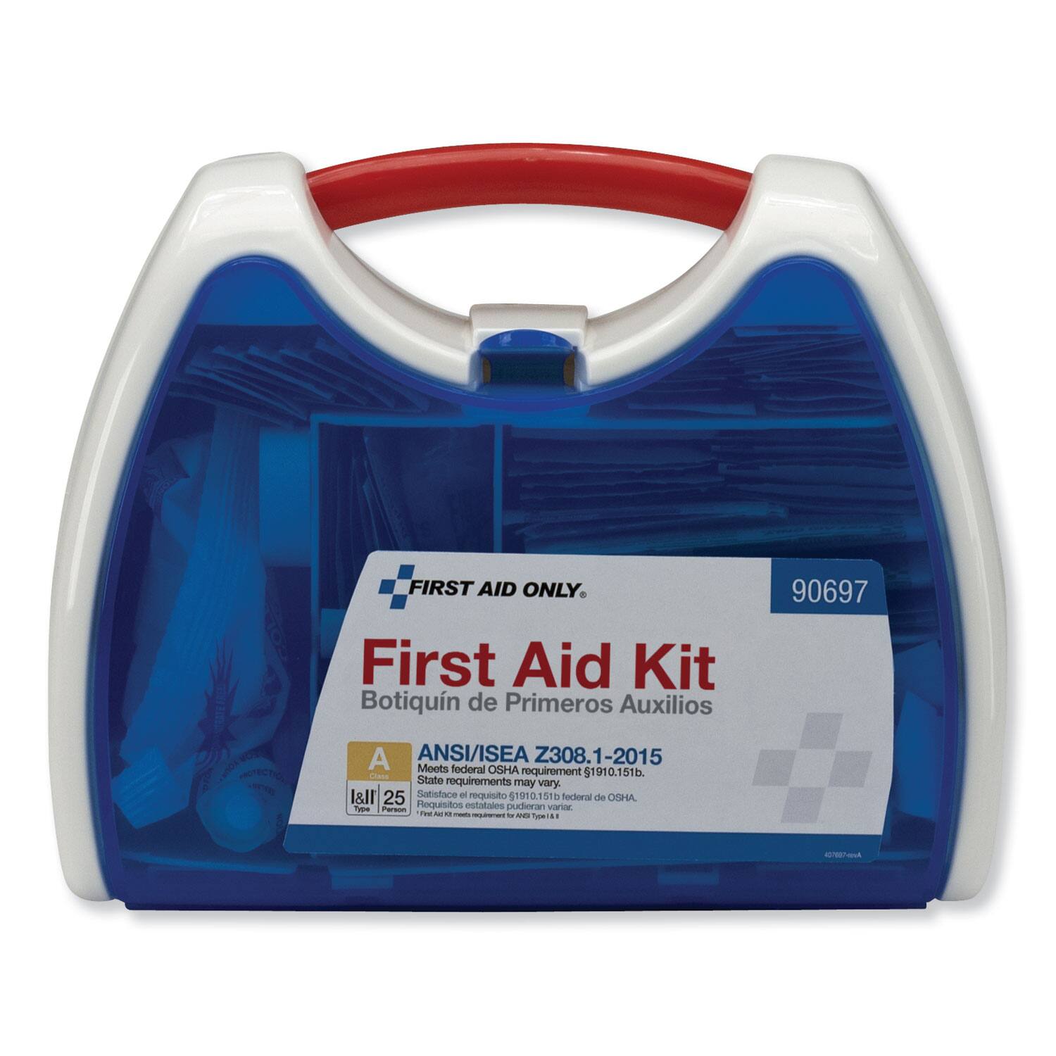 FIRST AID ONLY  
First Aid Kit  
Botiquín de Primeros Auxilios  
90697  
ANSI/ISEA Z308.1-2015  
Meets federal OSHA requirement 29 CFR 1910.151(b).  
State requirements may vary.  
Satisface requisito 51910.151(b) federal de OSHA.  
Requisitos estatales pudieran variar.  

Type A  
I & II  
25 Person