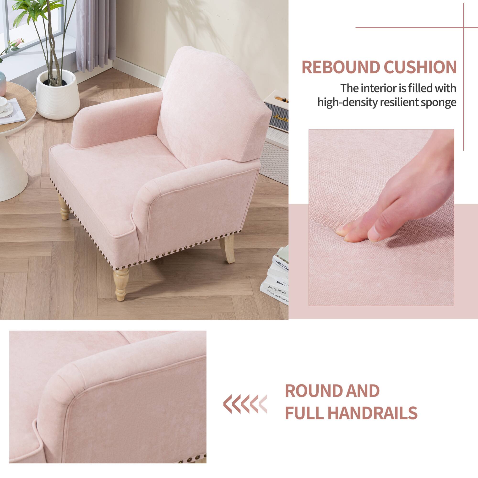 REBOUND CUSHION  
The interior is filled with high-density resilient sponge  

ROUND AND FULL HANDRAILS