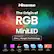 Hisense
The Origin of RGB MiniLED
Powered By Chr magic Technology
CES 2026 Innovation Award Honoree
IFA Innovation Awards 2025
Display Technology Innovation Award
TechRadar Picks 2026
TWICE Picks 2026
Residential Systems Picks 2026
IF Design Award 2026 Winner